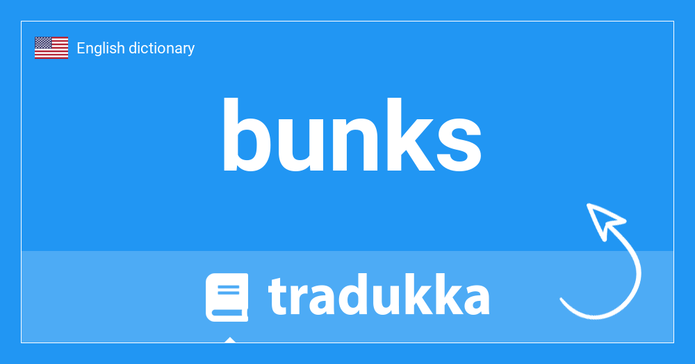 🇺🇸 What is bunks? Tradukka