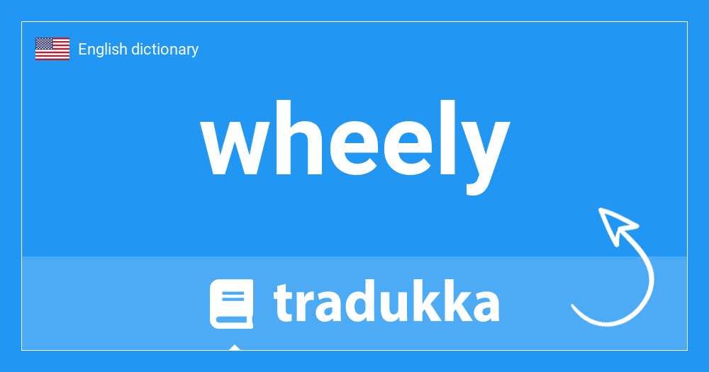 🇮🇹 What is wheely in Italian? Wheely Tradukka