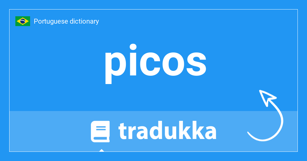 What is picos? Tradukka