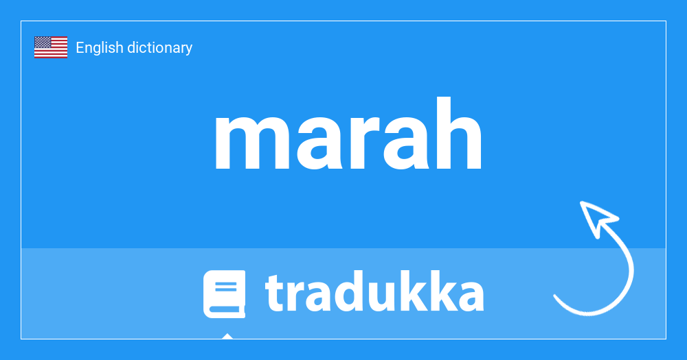 What is marah? Tradukka