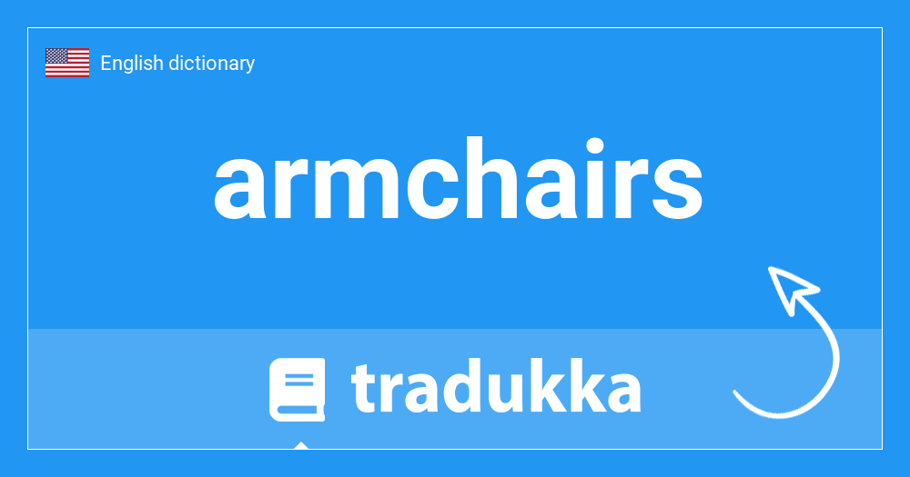 🇦🇩 What is armchairs in Catalan? butaques Tradukka