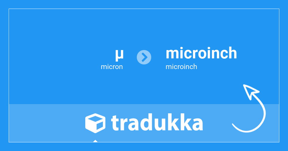 23 micron (µ) to microinch (microinch) Tradukka