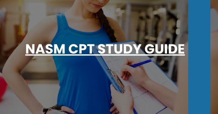 NASM CPT Study Guide - Trainer Prep NASM CPT Study Guide - Trainer Prep