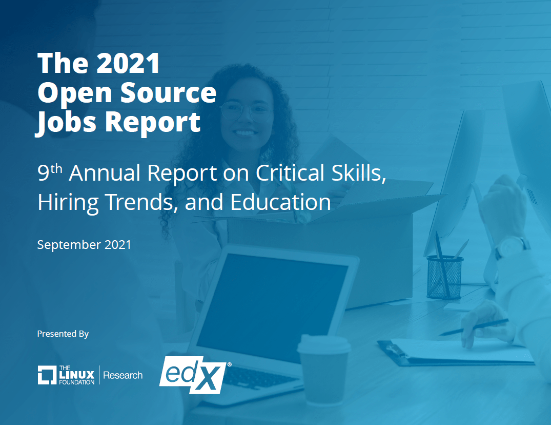 2021 Open Source Jobs Report Linux Foundation Education