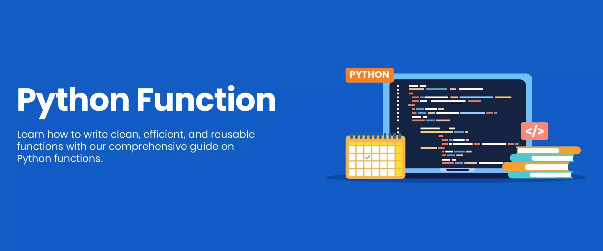 Python Functions Everything You Need To Know