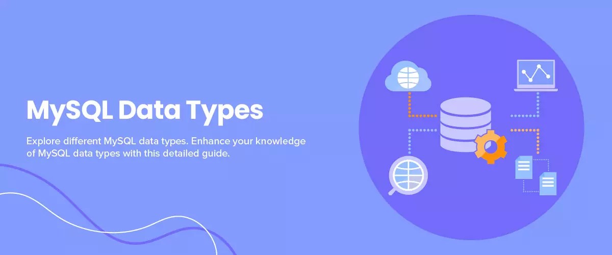 Top 5 MySQL Data Types With Examples (2024)