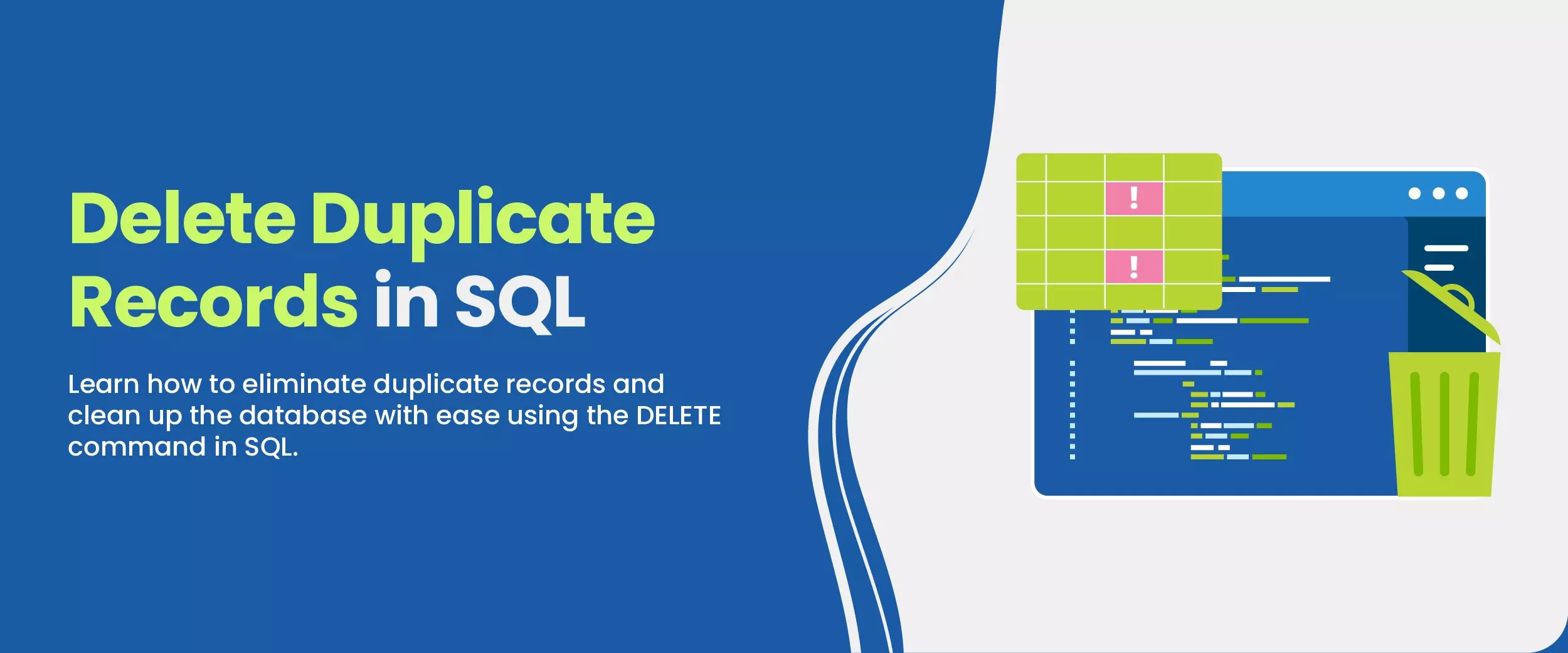 How to Delete Duplicate Records in SQL? [with Syntax & Example]