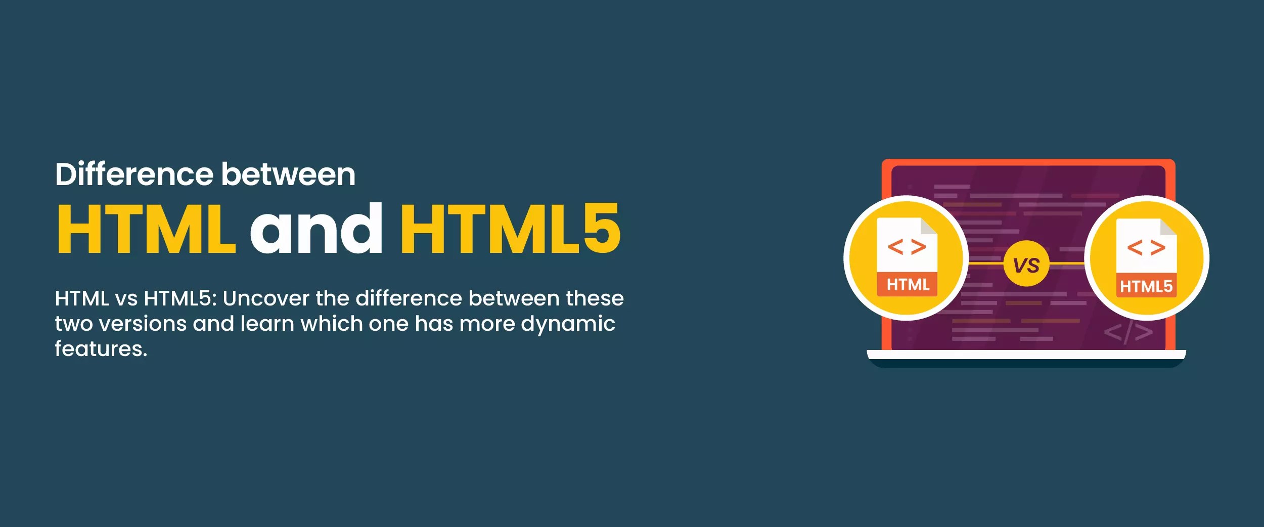HTML Vs. HTML5 Unlocking the Differences
