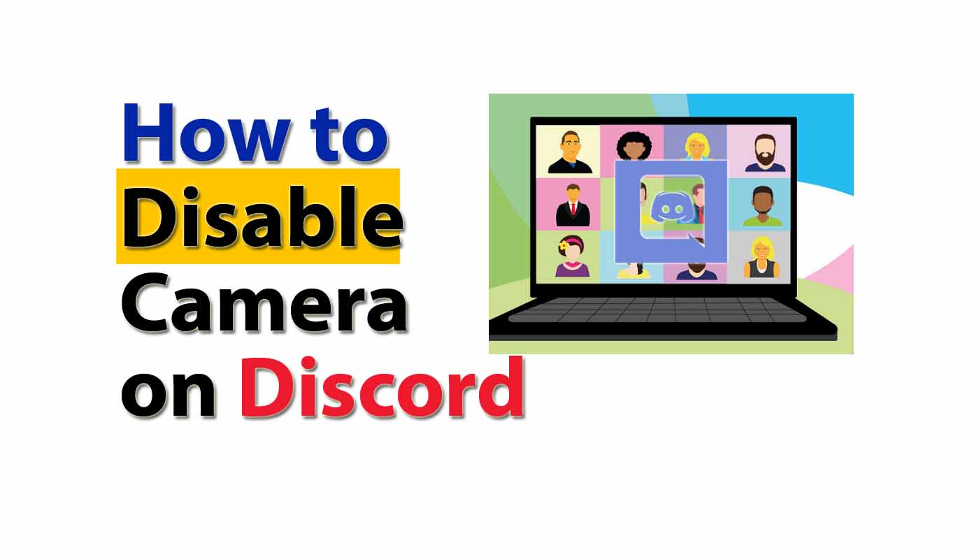 How To Disable Camera on Discord [ 3 methods ]