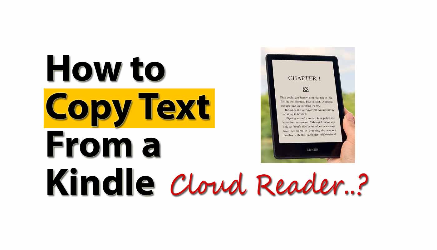 How To Copy and Paste From Kindle Cloud Reader Tricks