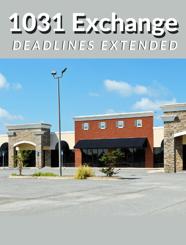 1031 LikeKind Exchange Deadlines Extended due to COVID19 Trainor