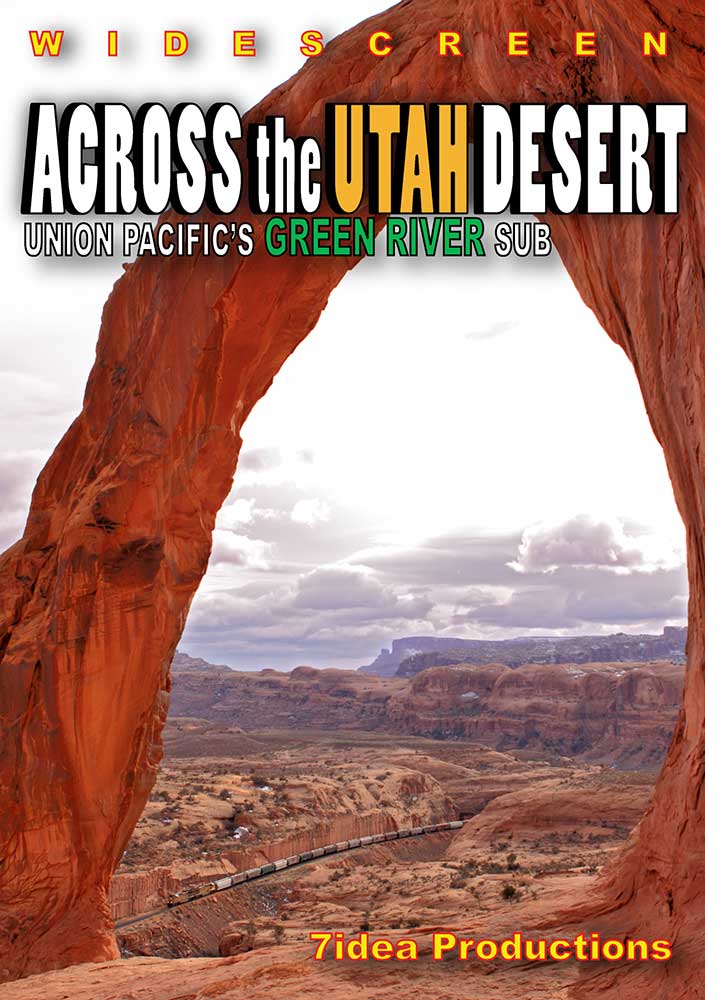 Across the Utah Desert Union Pacifics Green River Sub DVD