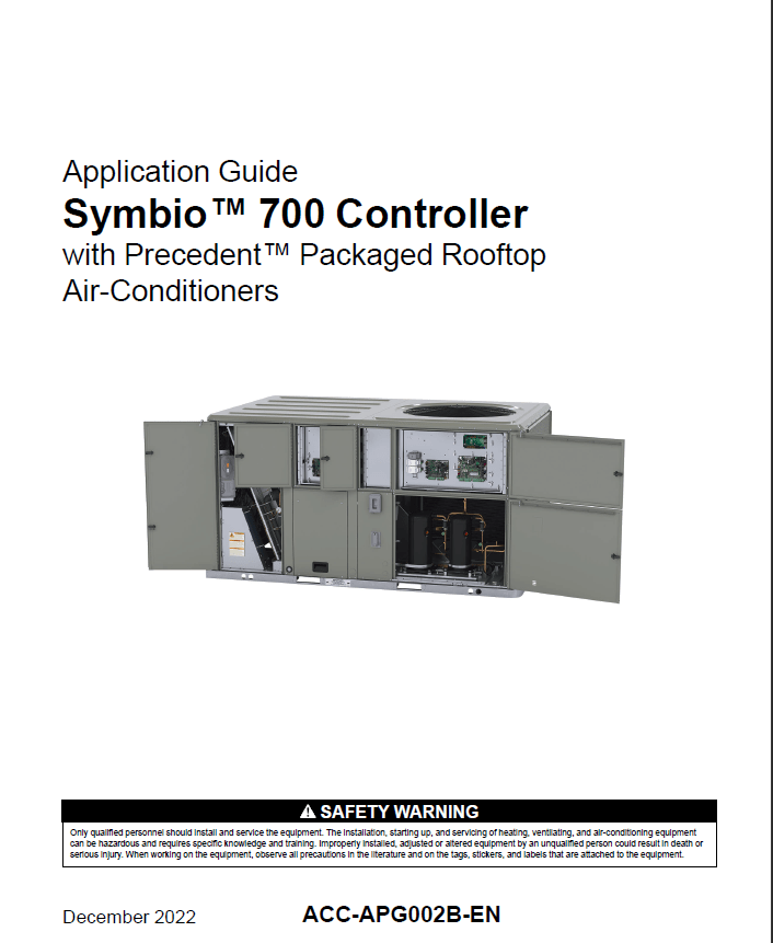 Application Guide Symbio™ 700 Controller with Precedent™ Packaged