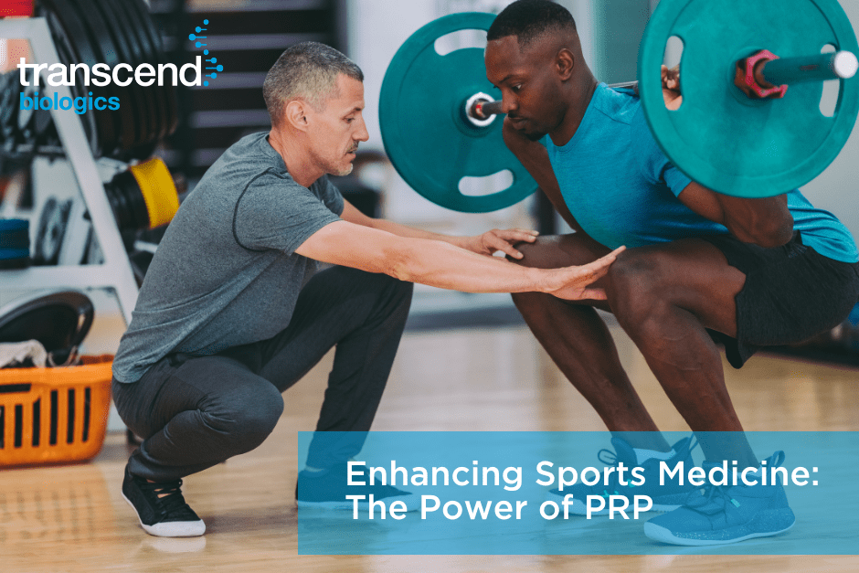 Enhancing Sports Medicine The Power of PRP Transcend Biologics