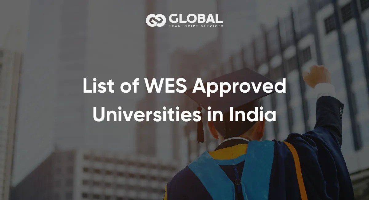 List of WES Approved Universities in India (2024)