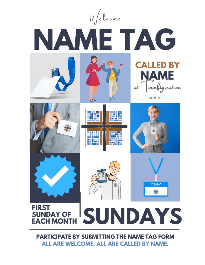 Back Name Tag Sunday! Transfiguration