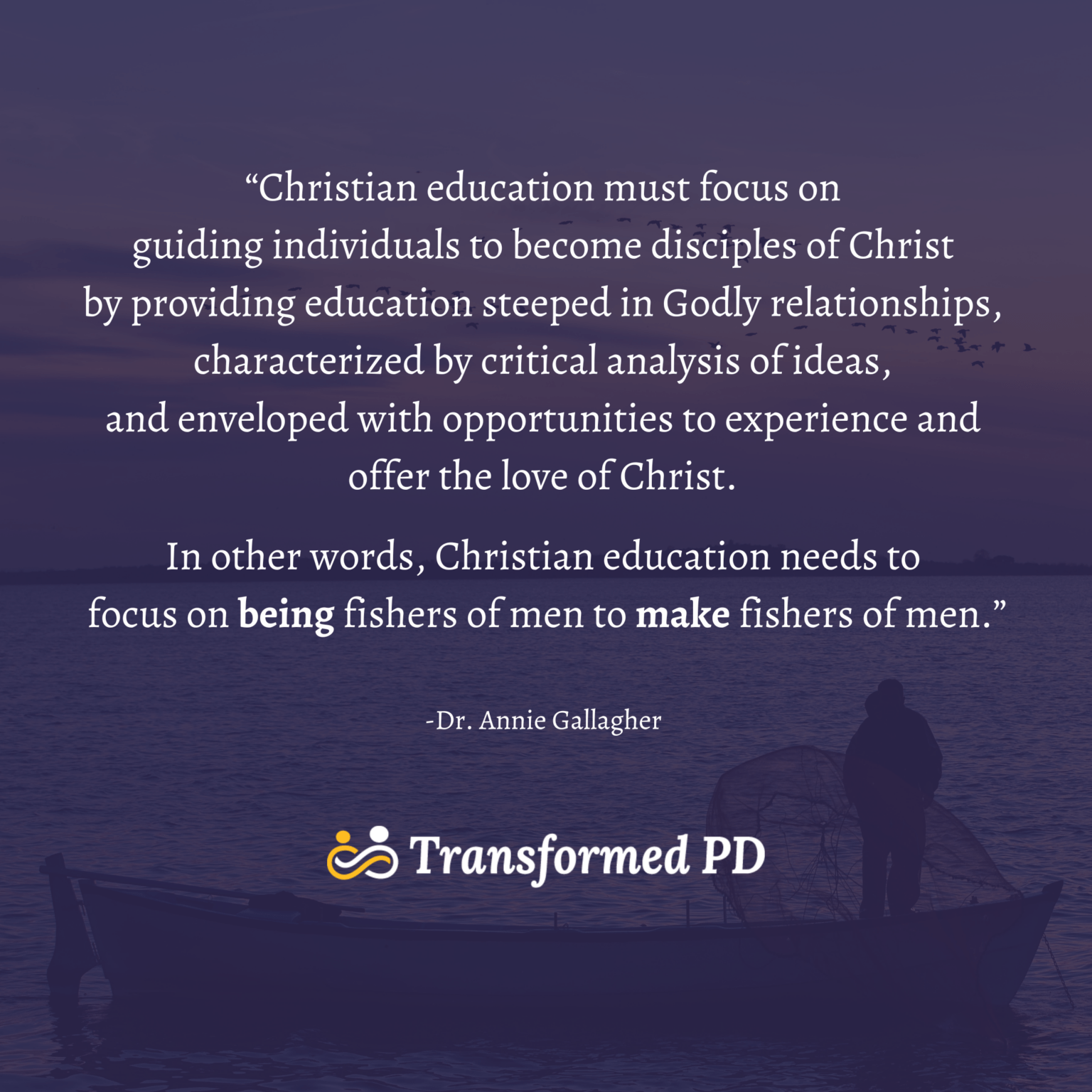 Christian Education Making Fishers of Men Transformed PD