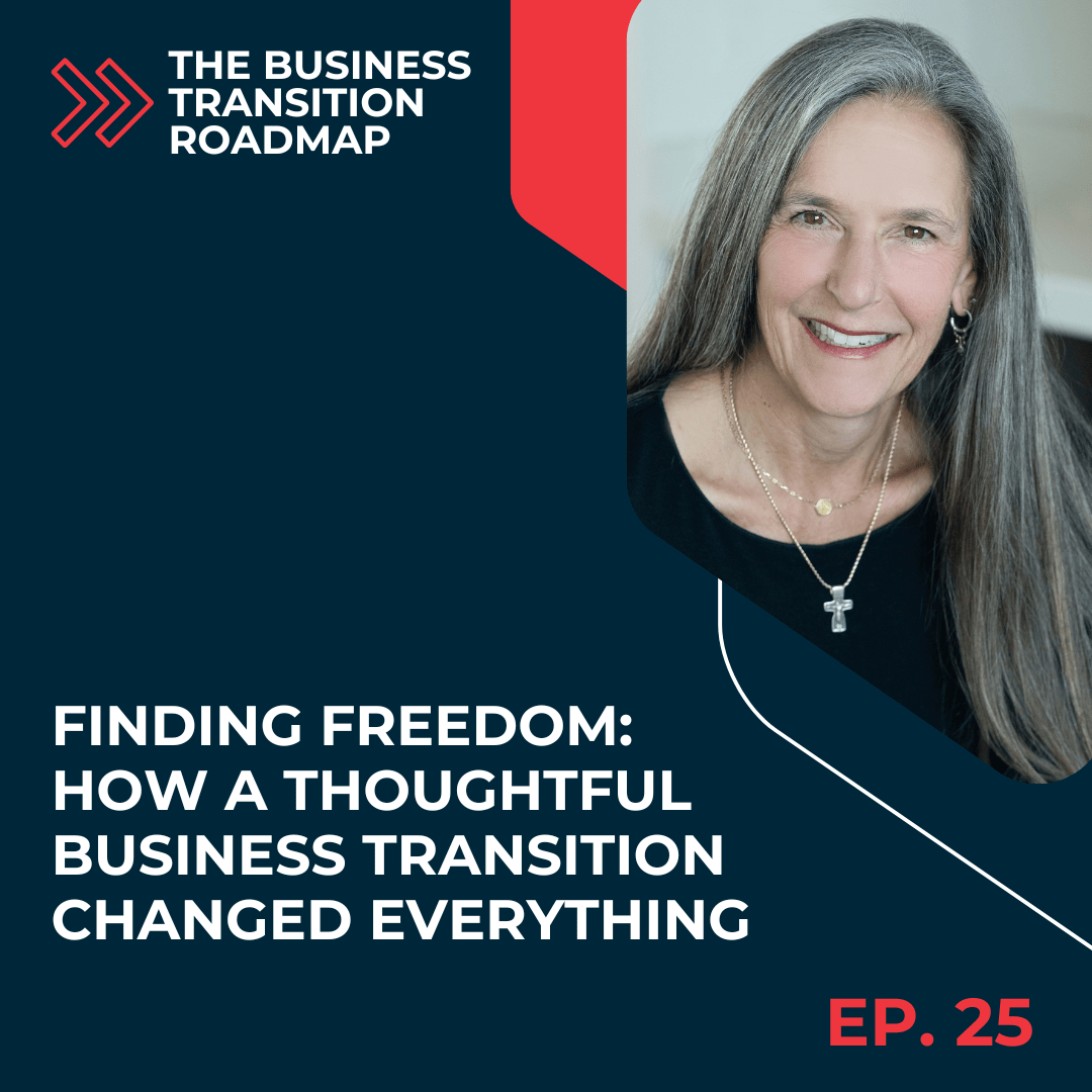 Finding Freedom How a Thoughtful Business Transition Changed(05)