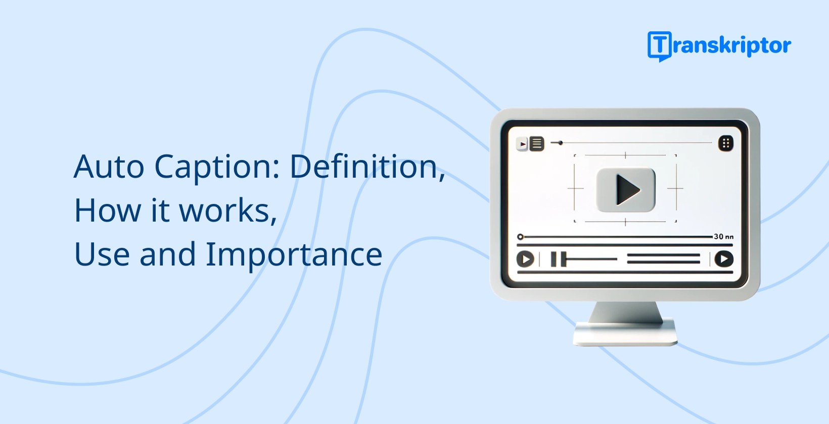 Auto Caption Definition, How it works, Use and Importance