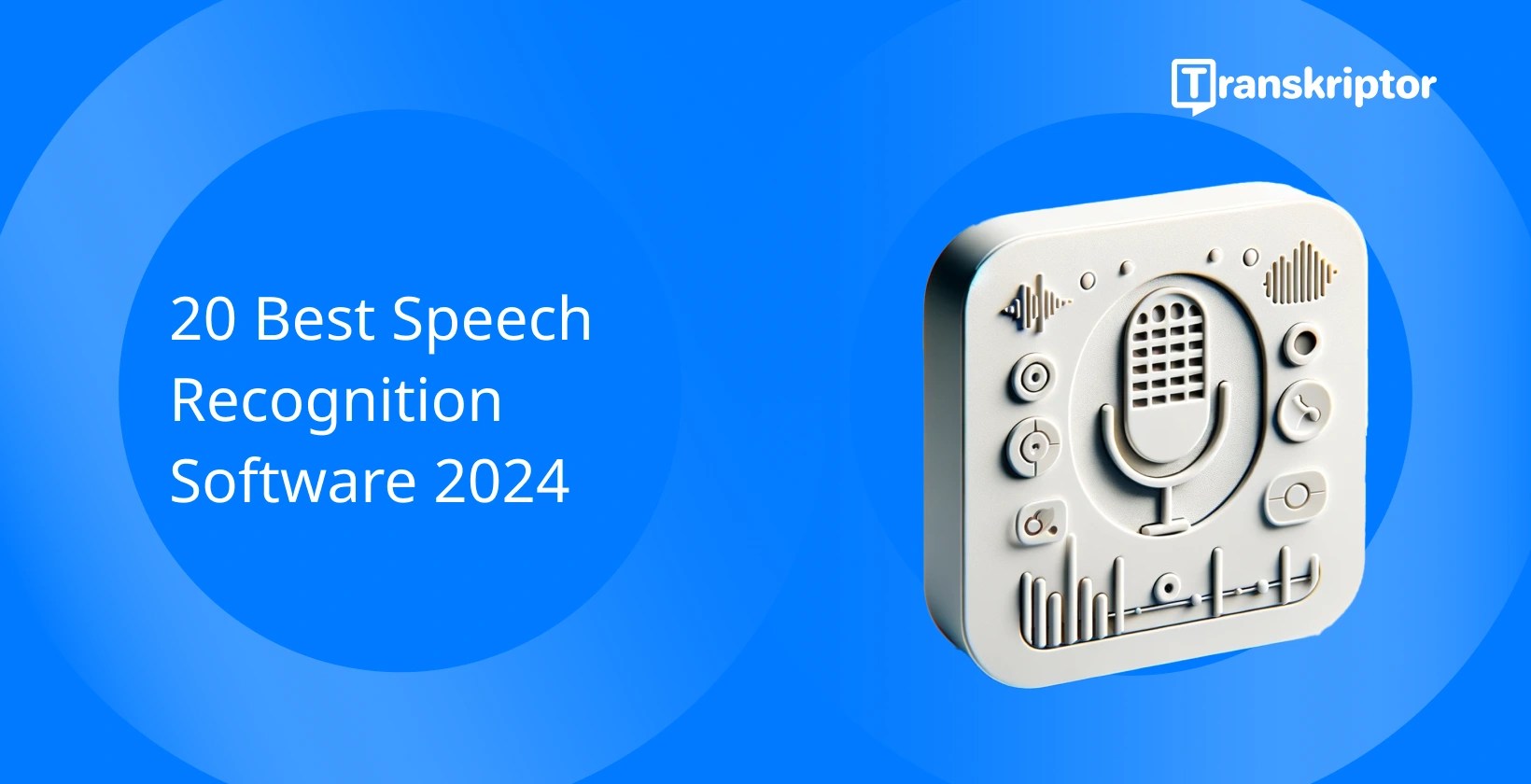 20 Best Speech Recognition Software 2024