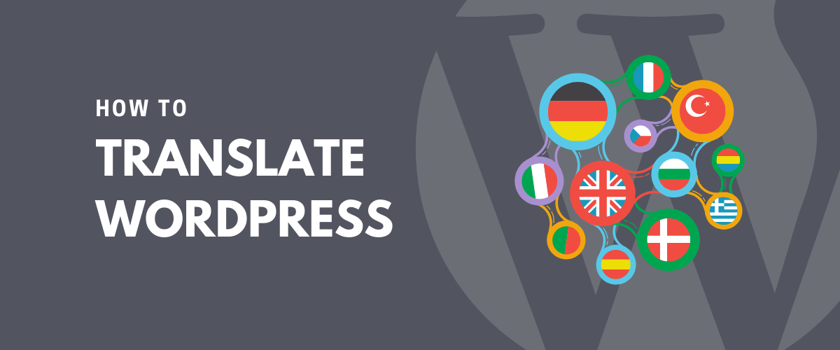 How to Translate WordPress (Ultimate Guide) TranslatePress