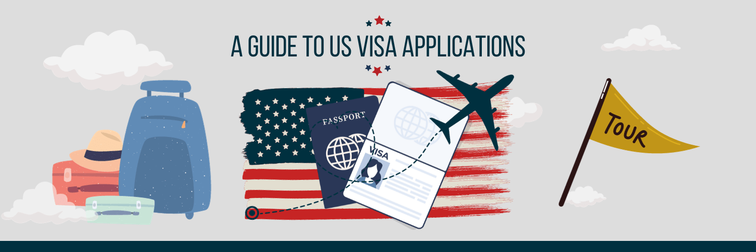 A StepByStepGuide to US Visa Applications
