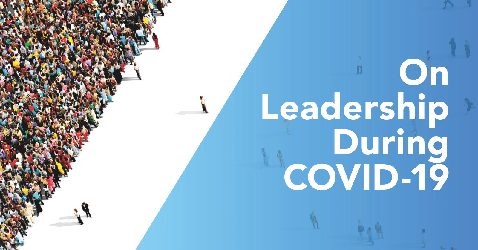 On Leadership During COVID19