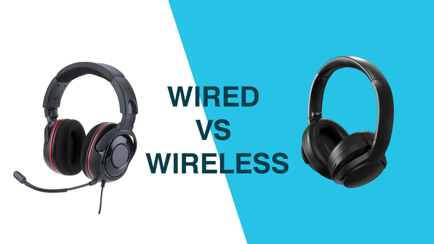 How to Decide Between Wired vs. Wireless Headphones?