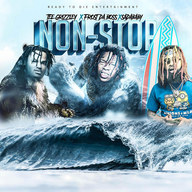 RTD Frost Ft. Tee Grizzley & Sada Baby Non Stop Traps N Trunks