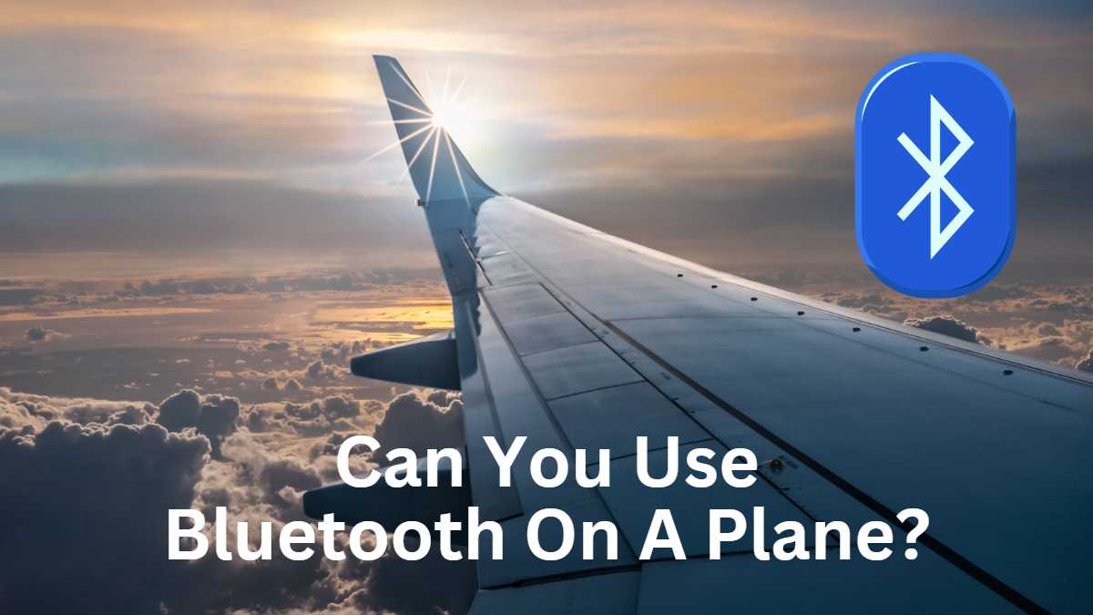 Can You Use Bluetooth on a Plane?