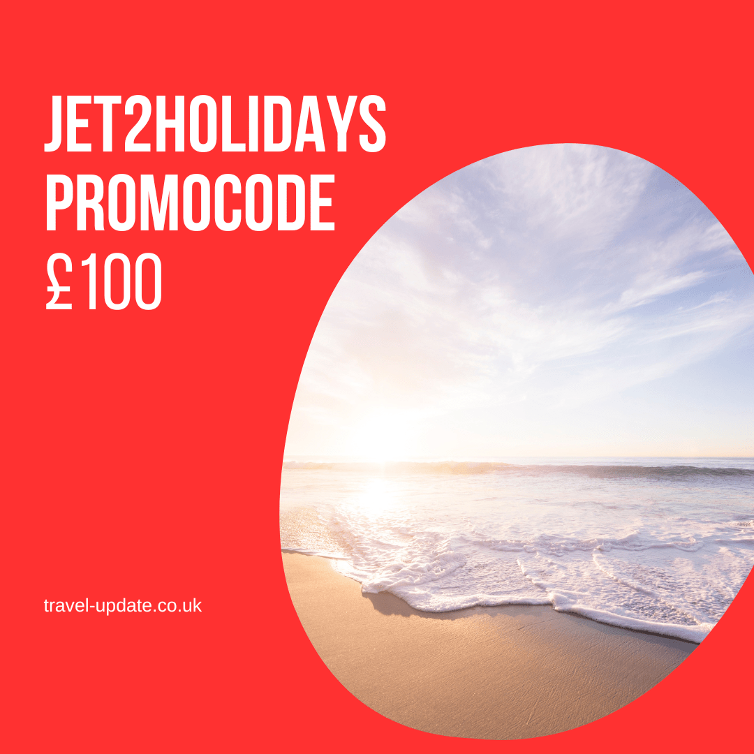 New Jet2Holidays Promo code Travel Update