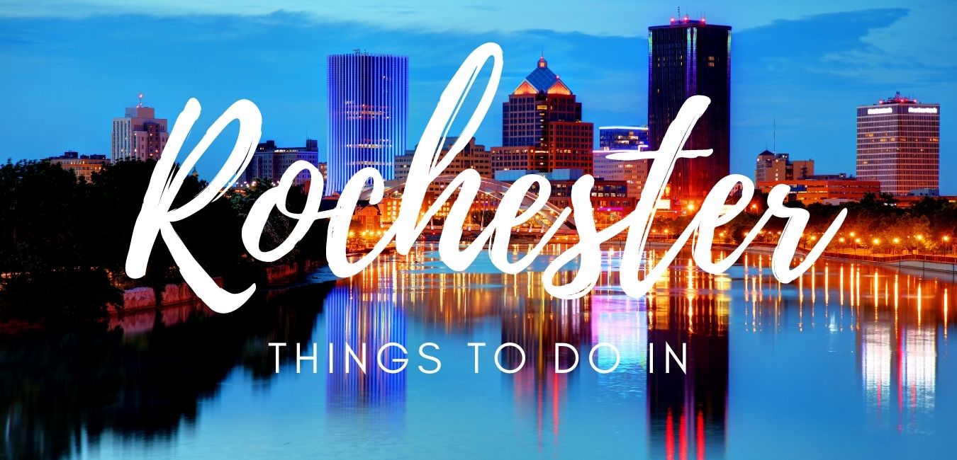 22 Best & Fun Things To Do In Rochester New York (Unique & Attraction