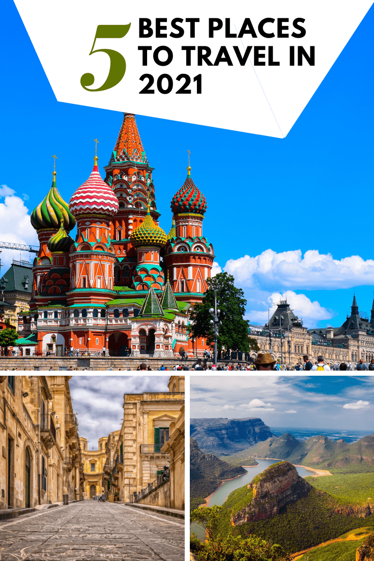 Top 5 Best Places to Travel in 2021 Travel Experta