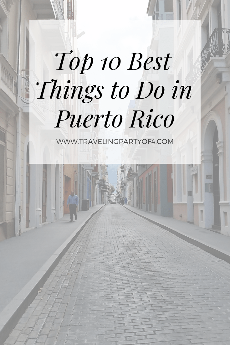 Top 10 Popular Attractions in Puerto Rico Traveling Party of Four