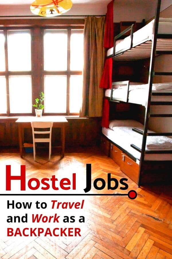 Hostel Jobs How to Travel and Work as a Backpacker Travel Lemming