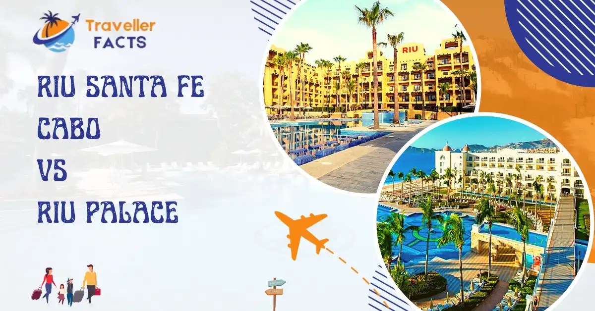 Riu Santa Fe Cabo vs. Riu Palace Best Hotels in Los Cabos Traveller