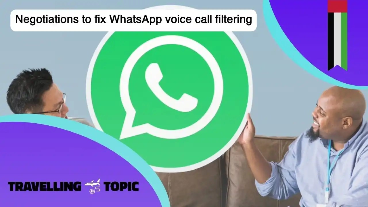 Why Does WhatsApp Not Work In Dubai? Travelling Topic