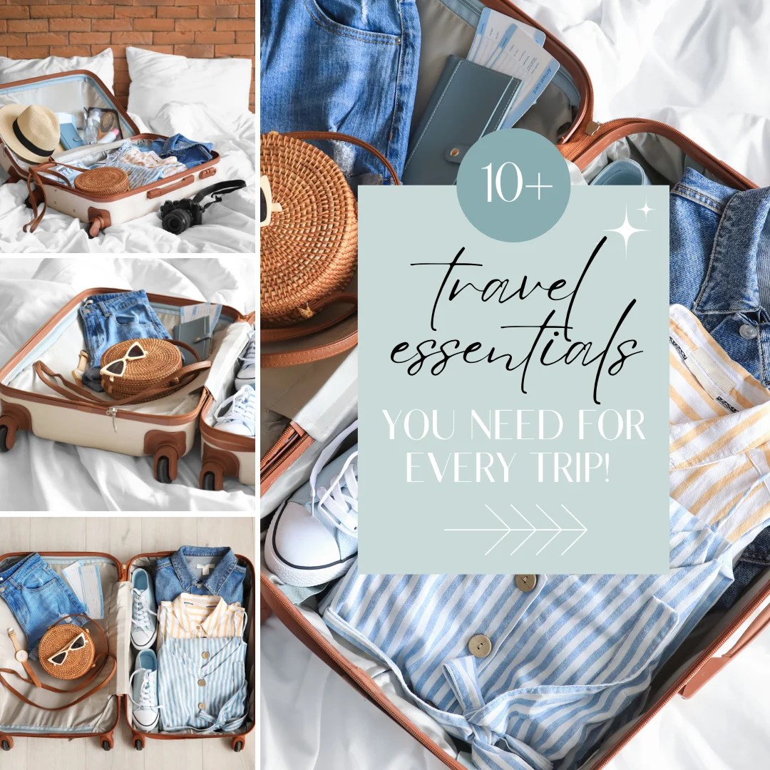 Pack like a pro 20+ Musthave travel essentials for every trip