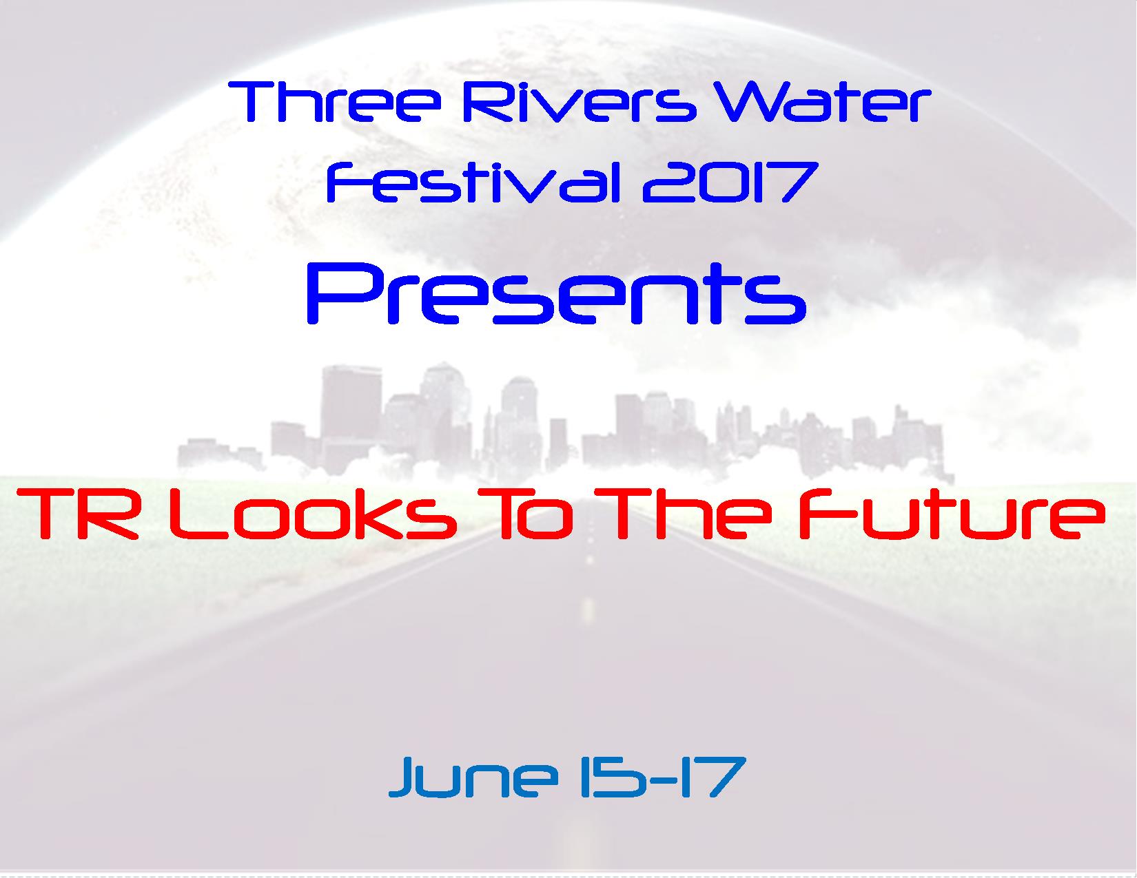 Three Rivers Water Festival 2024 Schedule Water festival Forms Three Rivers Chamber