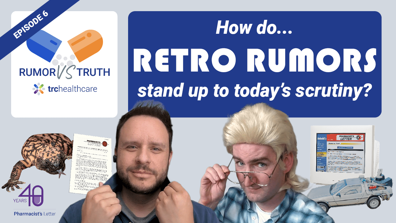 Rumor vs Truth Retro Rumors (40th Anniversary Episode) TRC Healthcare