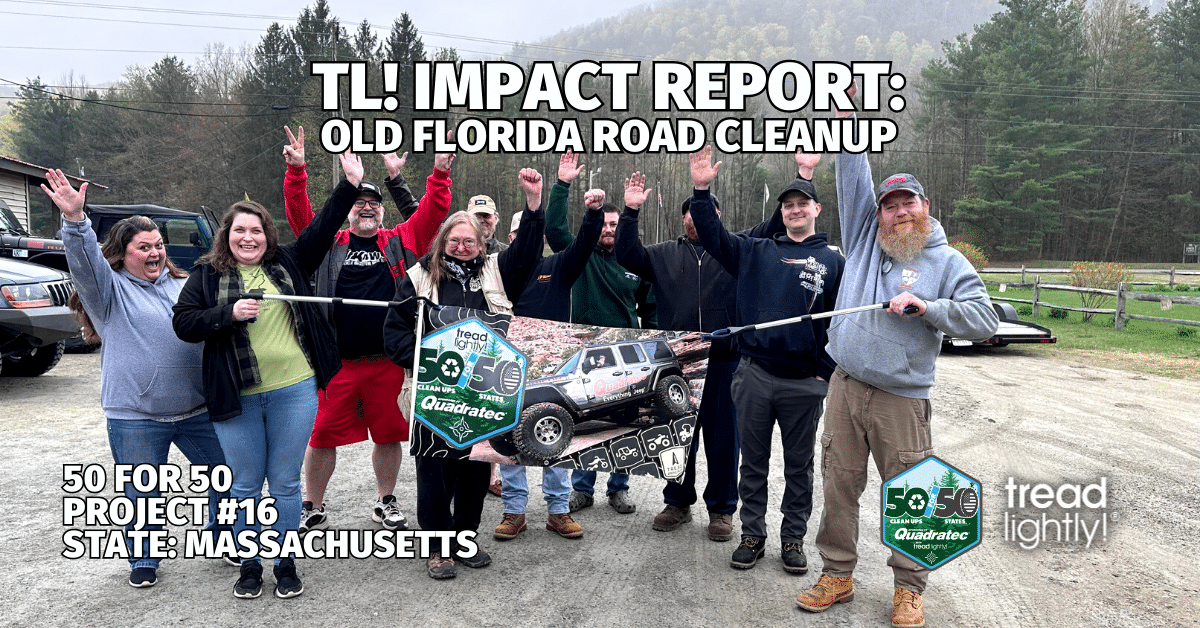 Tread Lightly! Impact Report Old Florida Road Earth Day Cleanup