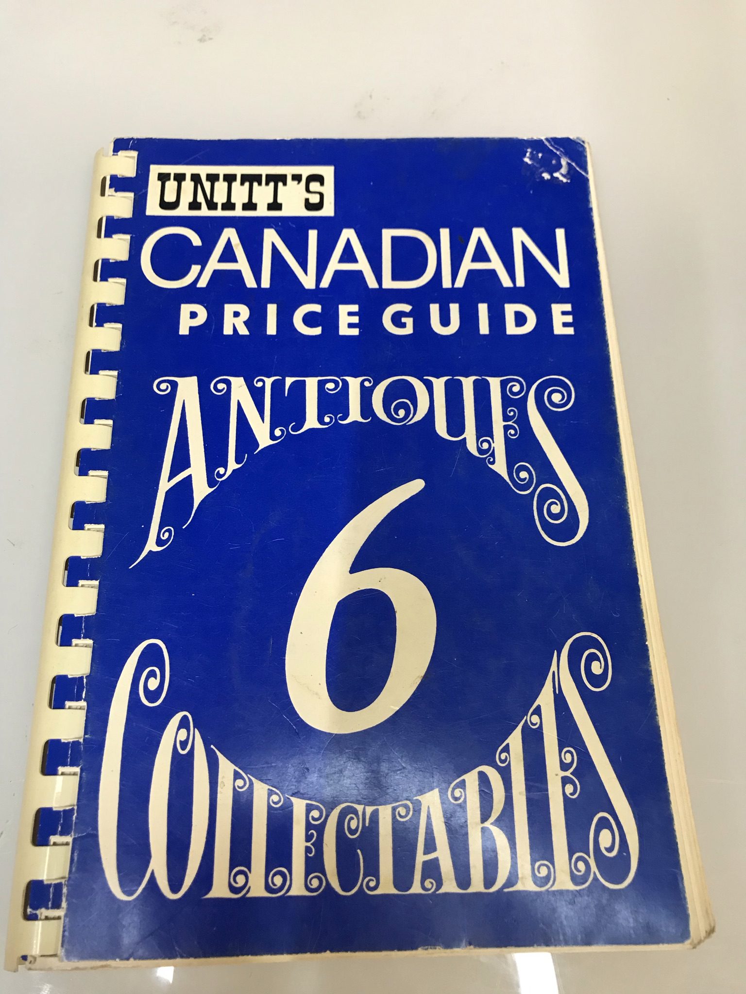 Unitt`s Canadian Price Guide to antique and Collectables, Book Six