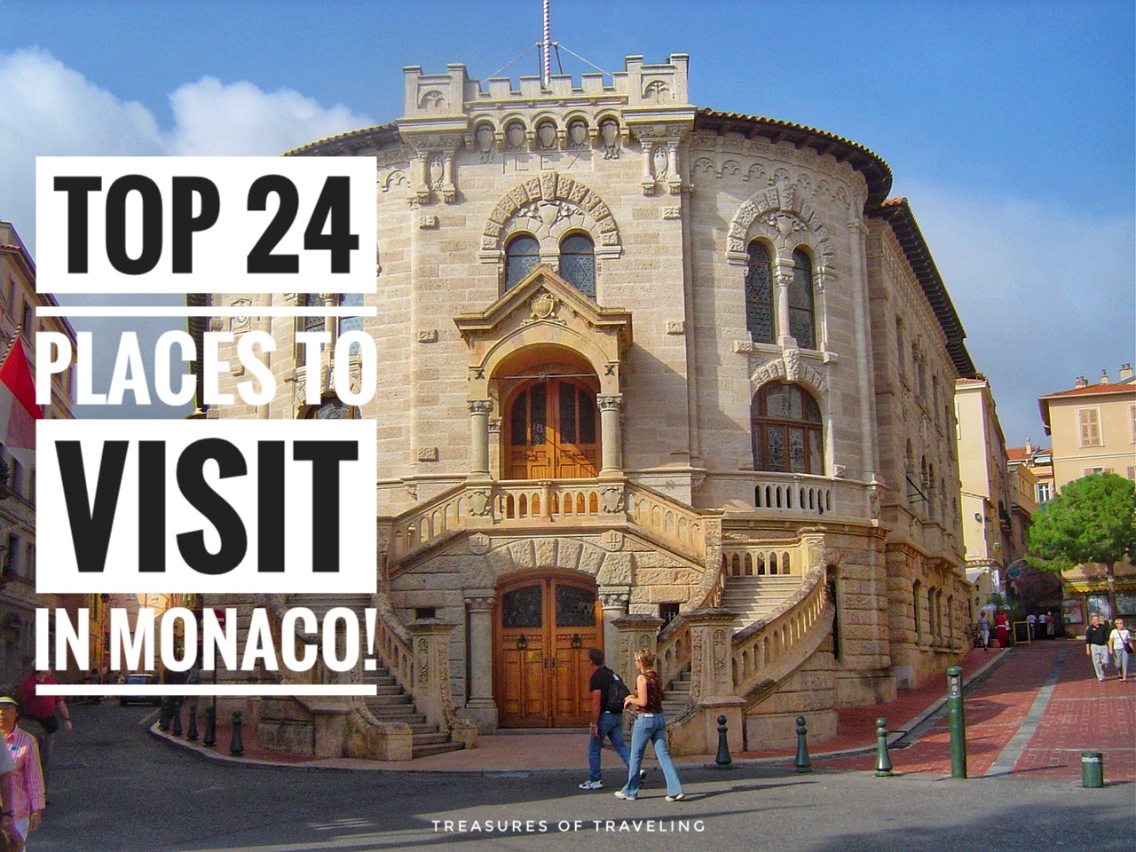 Top 24 Places to Visit in Monaco! Treasures of Traveling