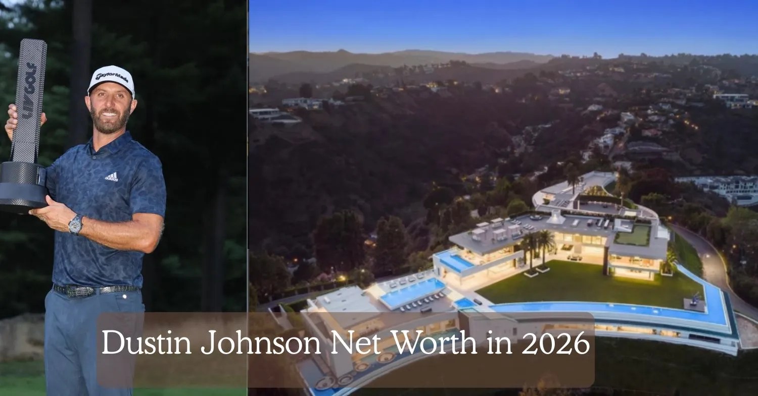 Dustin Johnson Net Worth in 2026