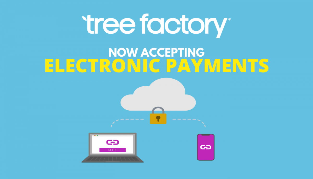 Tree Factory Now Accepts Electronic Payments Through Hypur
