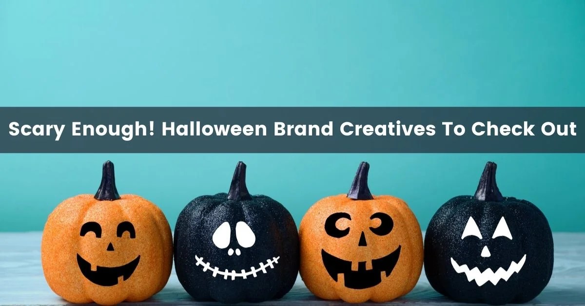 Halloween creatives Campaign Brands Halloween campaigns