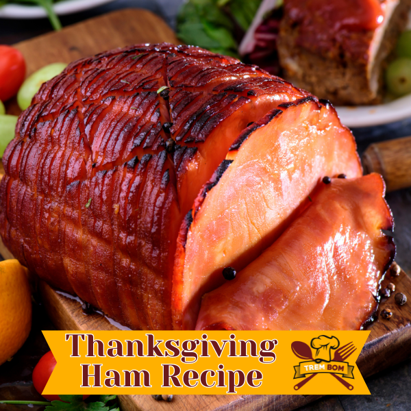 Thanksgiving Ham Recipe TremBom