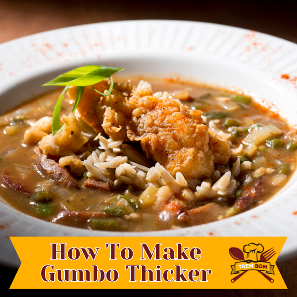 Perfect Gumbo Consistency How to Make Gumbo Thicker