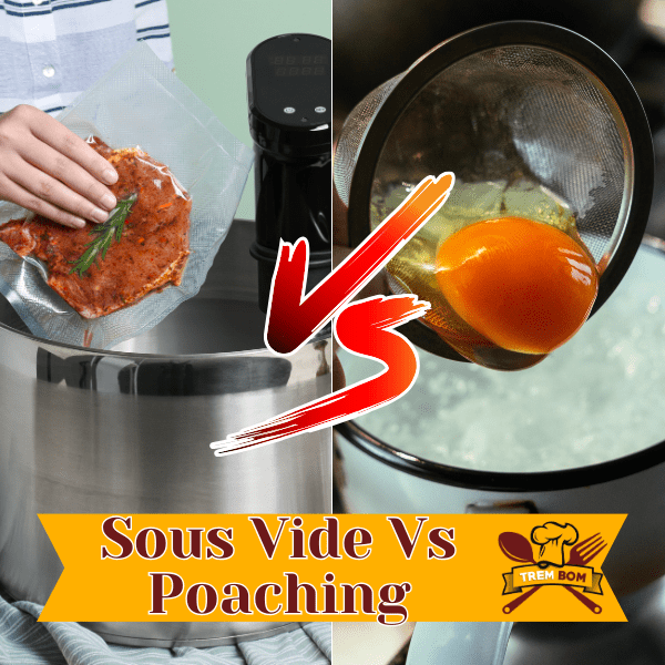 Sous Vide Vs Poaching Key Differences Explained