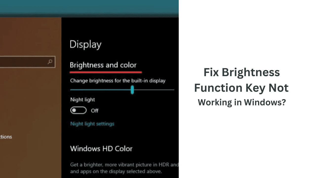 How to Fix Brightness Function Key Not Working in Windows?